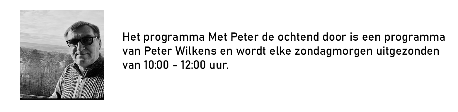 Met Peter de ochtend door - Peter Wilkens